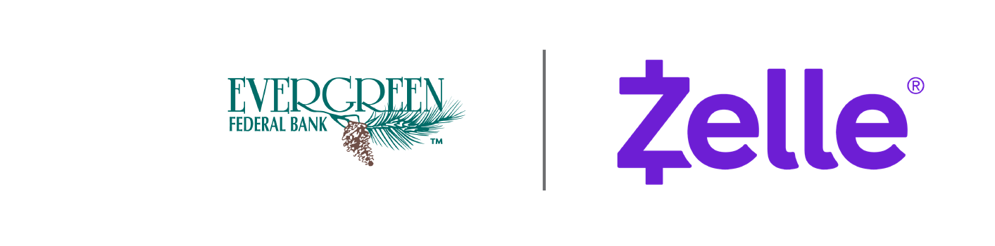 Evergreen Federal Bank together with Zelle®