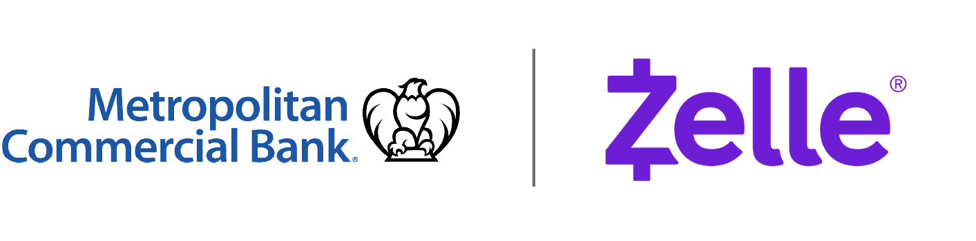 Metropolitan Commercial Bank together with Zelle<sup>&reg;</sup>