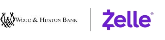 Wood & Huston Bank together with Zelle<sup>&reg;</sup>