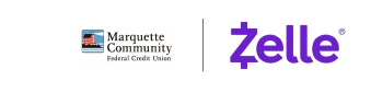 Marquette Community Federal Credit Union together with Zelle(R)