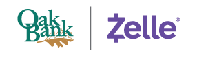 Oak Bank together with Zelle<sup>®</sup>