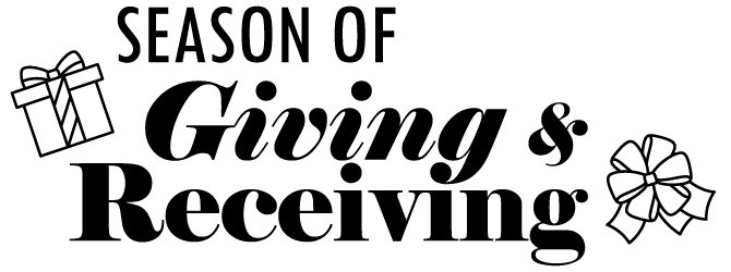 Season of Giving and Receiving