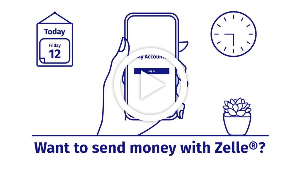 Send and receive money with Zelle®